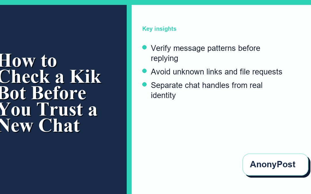 How to Check a Kik Bot Before You Trust a New Chat