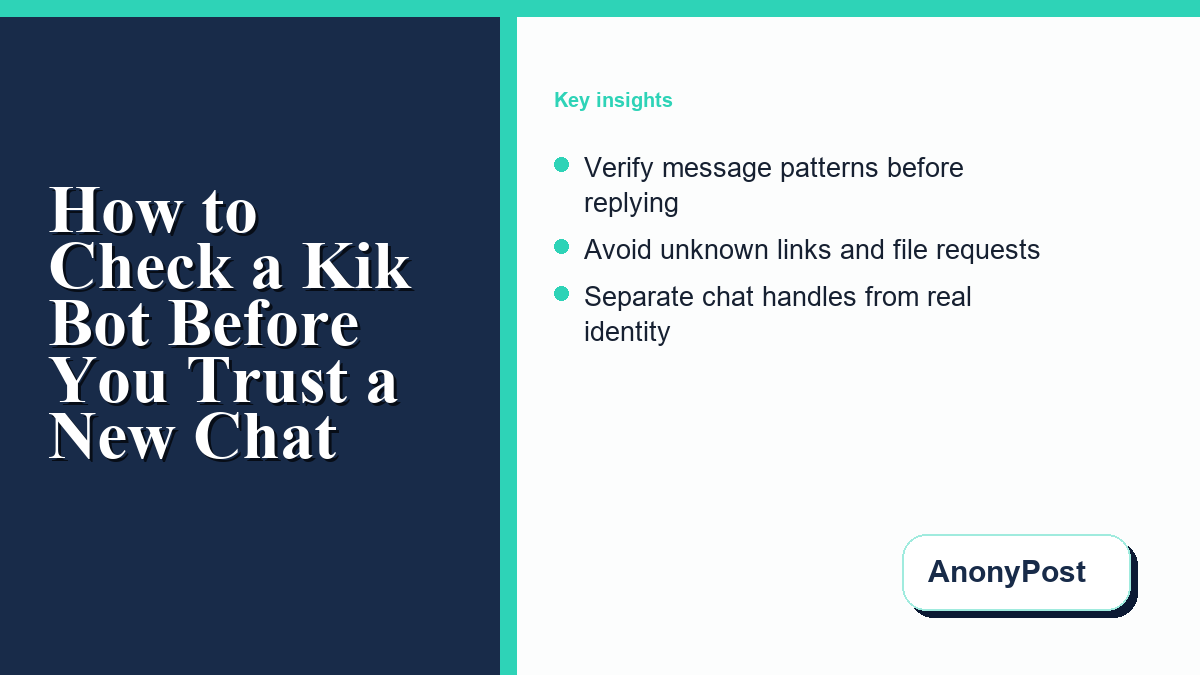 Privacy checklist for checking Kik bot messages before trusting a chat